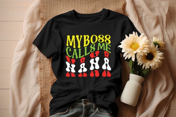 Download My Boss Calls Me Nana Retro Design - Premium Resources