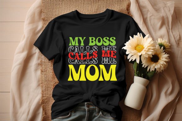 Download My Boss Calls Me Mom Retro Design - Premium Resources