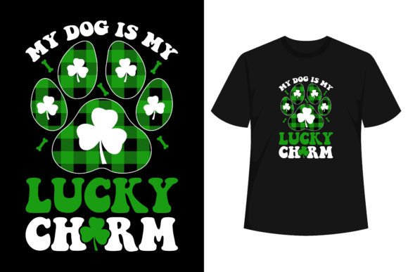 Download My Dog is My Lucky Charm Shamrock Shirt - Lucky Collection